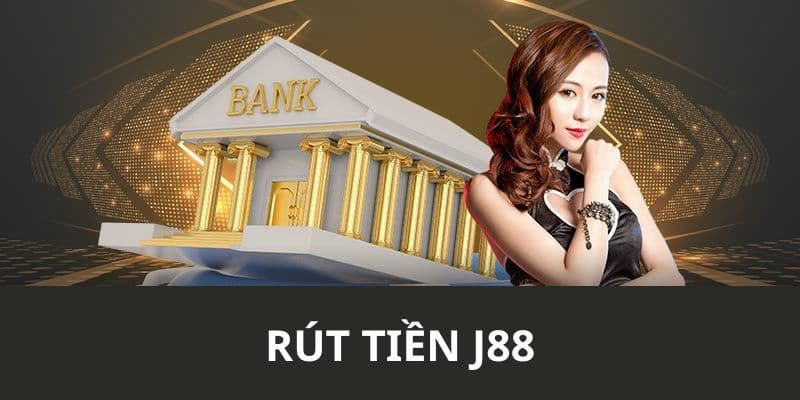 Rút Tiền J88