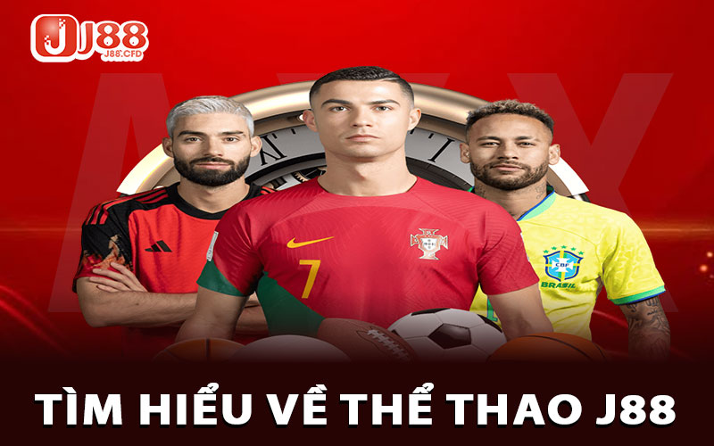 Tìm hiểu về thể thao J88